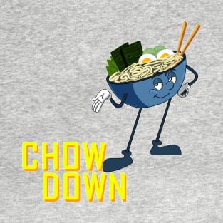 RAMEN CHOW DOWN T-Shirt